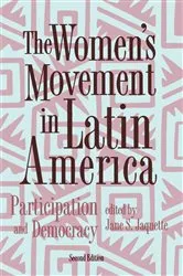 Book cover of The Women's Movement In Latin America (2nd ed.) by Jane Jaquette