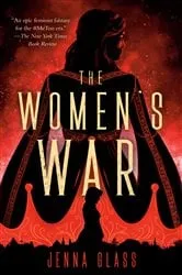 Book cover of The Women's War by Jenna Glass