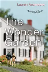 Book cover of The Wonder Garden by Lauren Acampora