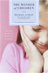 Book cover of The Wonder of Children by Michael Gurian