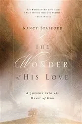 Book cover of The Wonder of His Love by Nancy Stafford