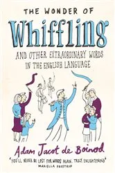 Book cover of The Wonder of Whiffling by Adam Jacot de Boinod