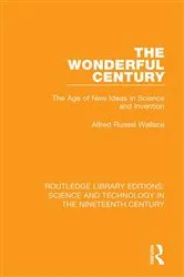 Book cover of The Wonderful Century by Alfred Russel Wallace