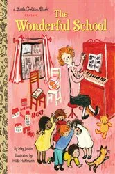 Book cover of The Wonderful School by May Justus