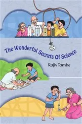 Book cover of The Wonderful Secrets Of Science by RAJIV TAMBE