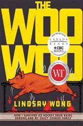 Book cover of The Woo-Woo by Lindsay Wong