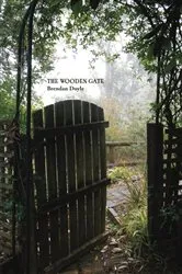 Book cover of The Wooden Gate by Brendan Doyle