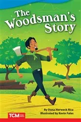 Book cover of The Woodsman's Story by Dona Rice