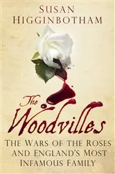 Book cover of The Woodvilles by Susan Higginbotham