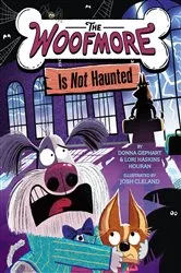 Book cover of The Woofmore Is Not Haunted (The Woofmore #2) by Donna Gephart
