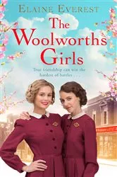 Book cover of The Woolworths Girls by Elaine Everest