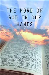 Book cover of The Word of God in Our Hands by Cushroo Bejon