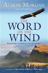 Book cover of The Word on the Wind by Alison Morgan