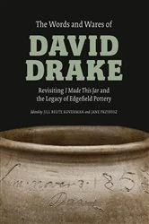 Book cover of The Words and Wares of David Drake by Jill Beute Koverman