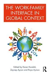 Book cover of The Work-Family Interface in Global Context by Karen Korabik