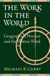 Book cover of The Work in the World by Michael R. Curry