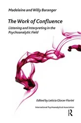 Book cover of The Work of Confluence by Madeleine Baranger