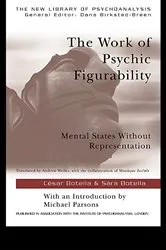 Book cover of The Work of Psychic Figurability by Sára Botella