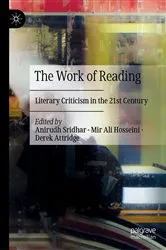 Book cover of The Work of Reading by Anirudh Sridhar