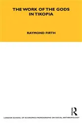Book cover of The Work of the Gods in Tikopia by Raymond Firth