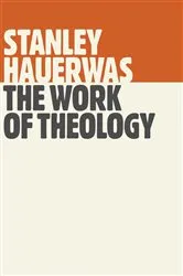 Book cover of The Work of Theology by Unknown