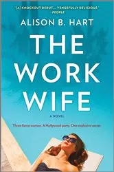 Book cover of The Work Wife by Alison B. Hart
