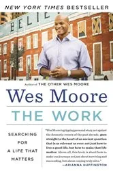 Book cover of The Work by Wes Moore