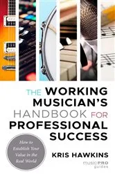 Book cover of The Working Musician's Handbook for Professional Success by Kris Hawkins