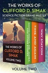 Book cover of The Works of Clifford D. Simak Volume Two by Clifford D. Simak