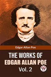 Book cover of The Works Of Edgar Allan Poe Vol. 2 by Edgar Allan Poe