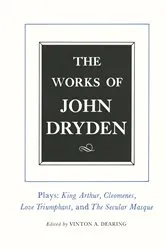 Book cover of The Works of John Dryden, Volume XVI by John Dryden