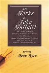 Book cover of The Works of John Whitgift by John Whitgift