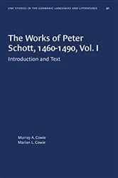 Book cover of The Works of Peter Schott, 1460-1490, Vol. I by Unknown