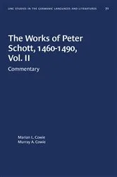 Book cover of The Works of Peter Schott, 1460-1490, Vol. II by Marian L. Cowie