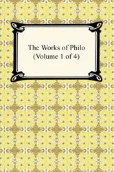 Book cover of The Works of Philo (Volume 1 of 4) by Philo