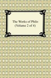 Book cover of The Works of Philo (Volume 2 of 4) by Philo