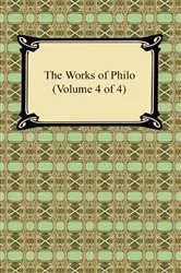 Book cover of The Works of Philo (Volume 4 of 4) by Philo