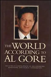 Book cover of The World According To Al Gore by Joseph Kaufmann