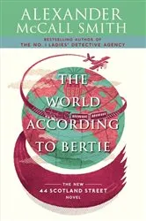 Book cover of The World According to Bertie by Alexander McCall Smith