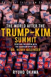 Book cover of The World After the Trump-Kim Summit by Ryuho Okawa