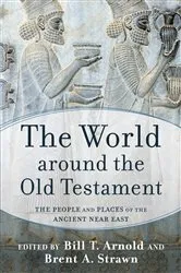 Book cover of The World around the Old Testament by Bill T. Arnold