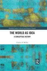 Book cover of The World as Idea by Charles P. Webel