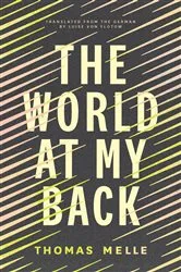 Book cover of The World at My Back by Unknown
