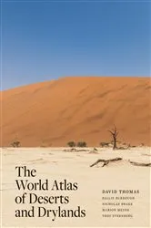 Book cover of The World Atlas of Deserts and Drylands by David Thomas