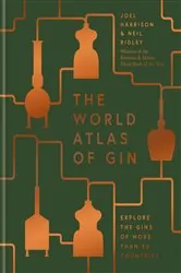 Book cover of The World Atlas of Gin by Joel Harrison