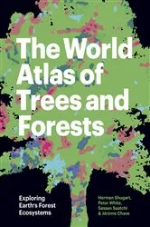 Book cover of The World Atlas of Trees and Forests by Herman Shugart