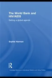 Book cover of The World Bank and HIV/AIDS by Sophie Harman