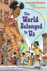Book cover of The World Belonged to Us by Jacqueline Woodson