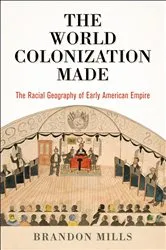 Book cover of The World Colonization Made by Brandon Mills