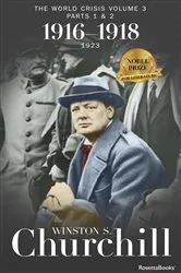 Book cover of The World Crisis: 1916–1918 by Winston S. Churchill